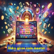 links giros coin master